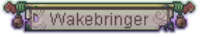 Wakebringer medal